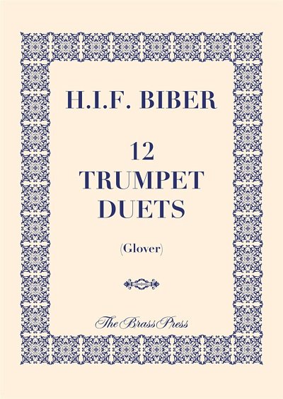H.I.F. Biber: 12 Trumpet Duets, 2Trp (Sppa)