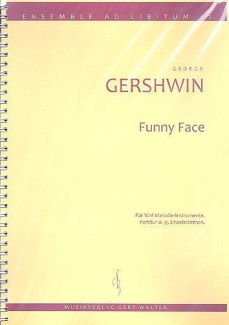 G. Gershwin: Funny Face Ensemble Ad Libitum 12