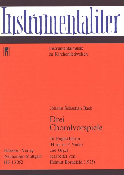 J.S. Bach: Drei Choralvorspiele, Eh/Va/HrnOrg (OrgpSt)