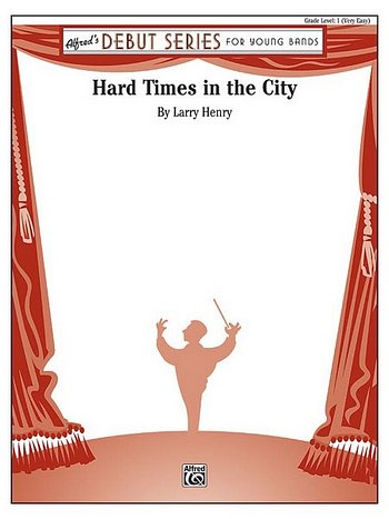 L. Henry: Hard Times in the City, Jblaso (Pa+St)