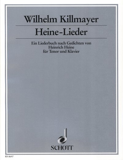 W. Killmayer: Heine-Lieder , GesTeKlav