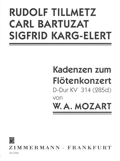 W.A. Mozart: Kadenzen Zu Konzert D-Dur Kv 314 (285d) - Fl Or
