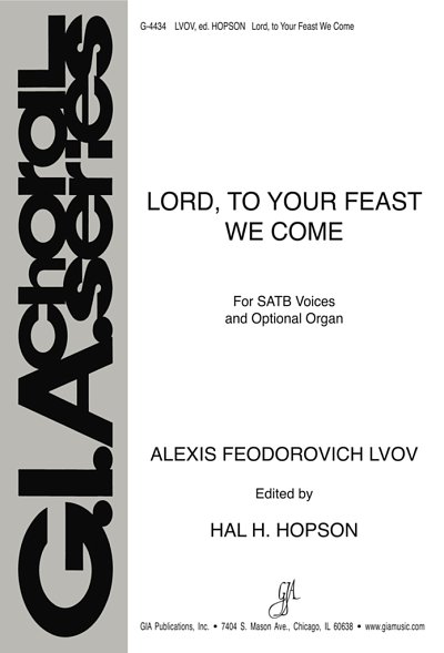 H. Hopson: Lord, to Your Feast We Come, GchKlav (Part.)