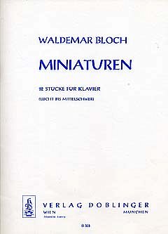 W. Bloch: Miniaturen 12 Stuecke