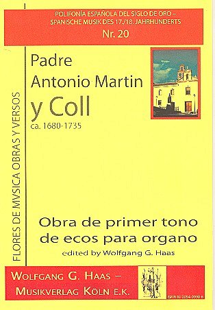 Coll Padre Antonio Martin Y.: Obra De Primes Tono De Ecos Para Organo