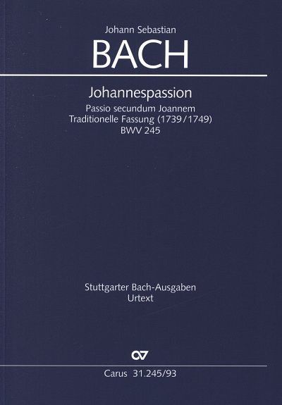J.S. Bach: Johannespassion, GsGchOrch (KA)