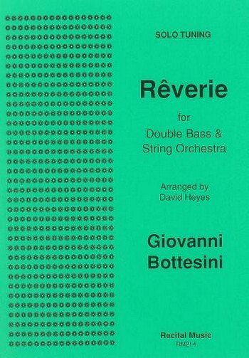 G. Bottesini: Rêverie - Solo Tuning Edition (Pa+St)