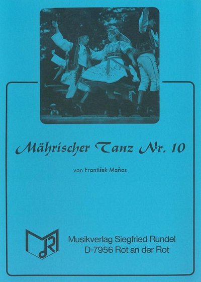 Frantisek Manas: Mährischer Tanz Nr. 10