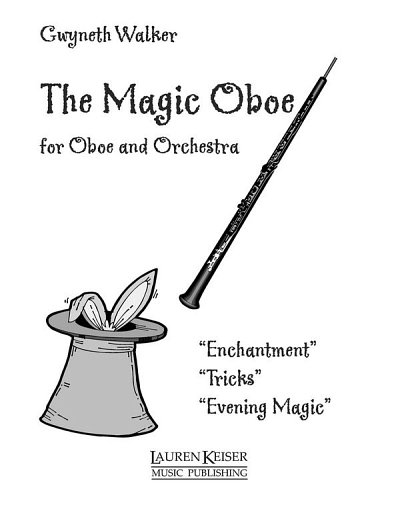 G. Walker: The Magic Oboe, Ob