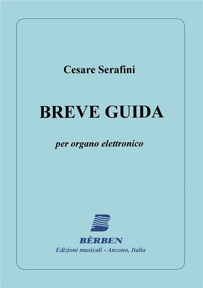 C. Serafini: Breve Guida Per Organo Elettron, Key (Part.)
