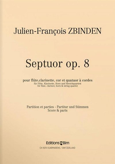 J.-F. Zbinden: Septuor op. 8, Kamens (Pa+St)