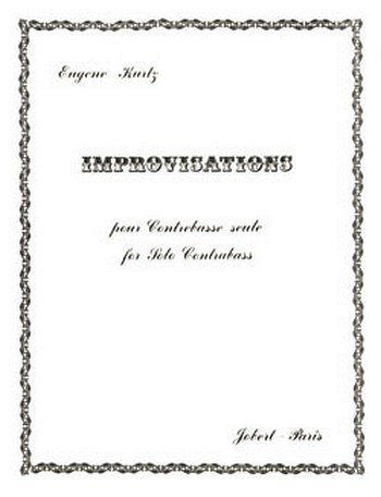 E. Kurtz: Improvisations, Kb (Part.)