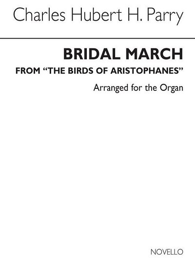 H. Parry: Bridal March (Birds Of Aristophanes) For