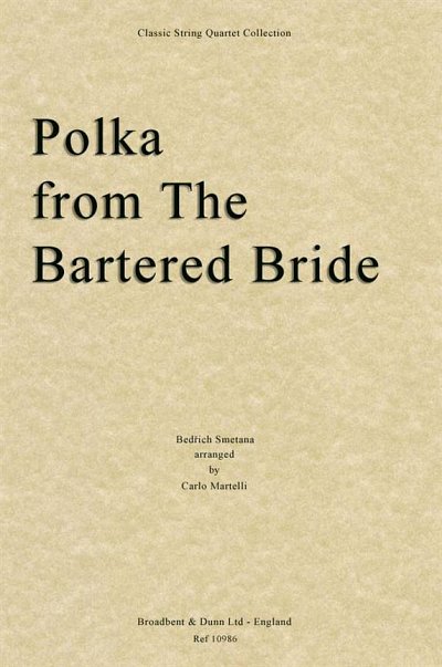 B. Smetana: Polka from The Bartered Bride, 2VlVaVc (Part.)