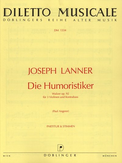 J. Lanner: Die Humoristiker Op 92