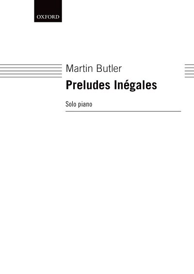 M. Butler: Preludes Inegales, Klav