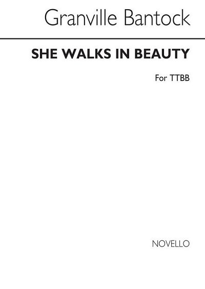 G. Bantock: She Walks In Beauty Ttbb, Ch (Chpa)