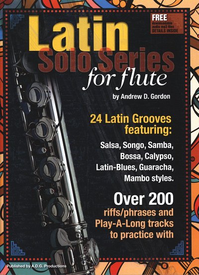 A.D. Gordon: Latin Solo Series for Flute