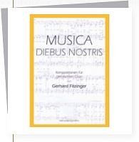 Fitzinger Gerhard: Musica Diebus Nostris