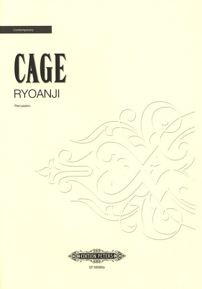 J. Cage: Ryoanji