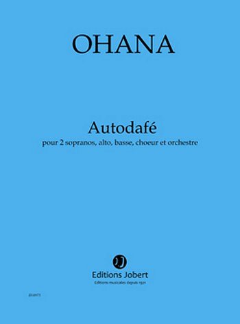 M. Ohana: Autodafé (Bu)