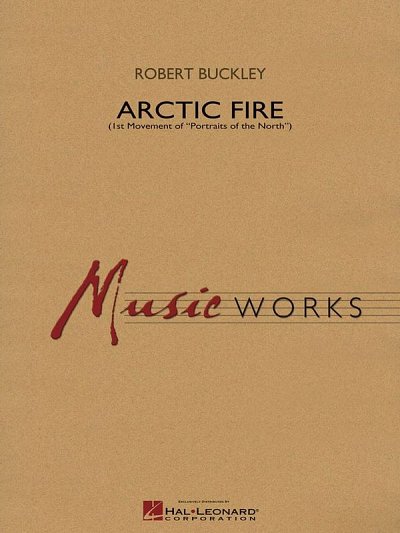 R. Buckley: Arctic Fire, Blaso (Part.)