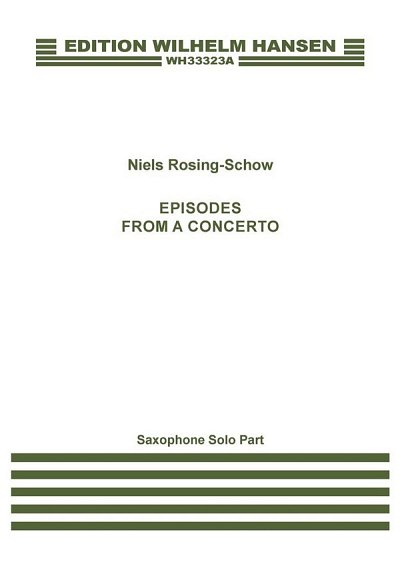 N. Rosing-Schow: Episodes From A Concerto