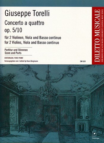 G. Torelli: Concerto A Quattro F-Dur Op 5/10 Diletto Musical
