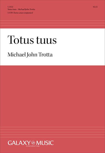 M.J. Trotta: Totus tuus (Chpa)