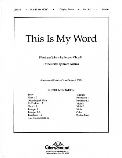 P. Choplin: This Is My Word, Sinfo (Pa+St)