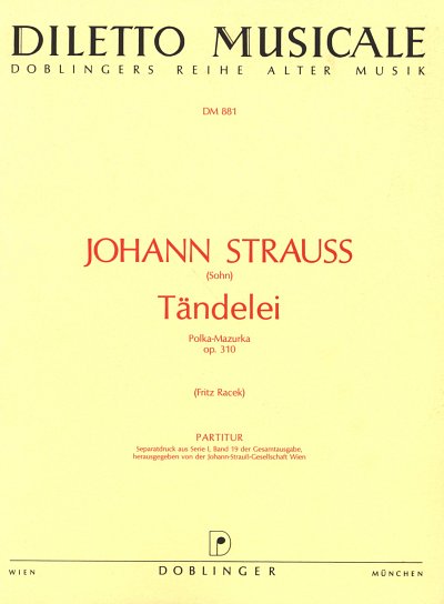 J. Strauss (Sohn): Taendelei Diletto Musicale