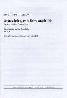 B. Schloemann: Jesus Lebt Mit Ihm Auch Ich Op 70/5