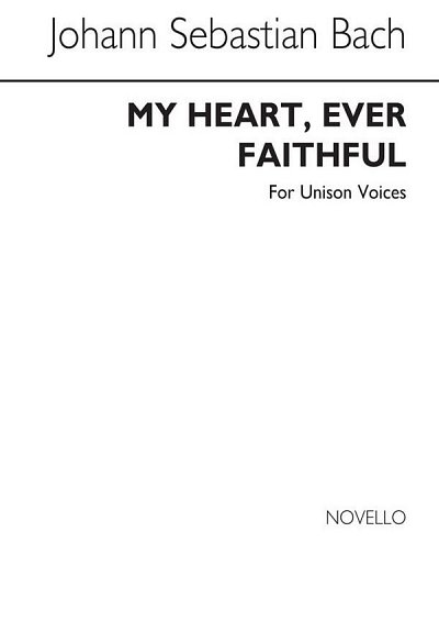 J.S. Bach: My Heart Ever Faithful