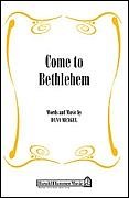 Come to Bethlehem
