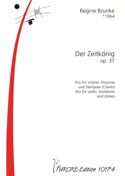 R. Brunke: Der Zeitkönig op. 37, VlPosStei (Pa+St)
