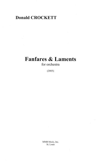D. Crockett: Fanfares and Laments, Kamo (Part.)
