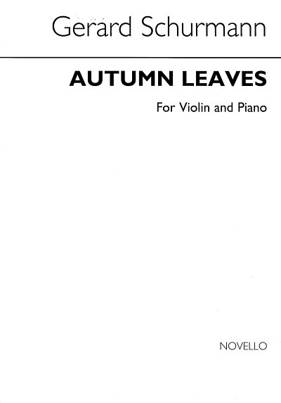 G. Schurmann: Autumn Leaves, VlKlav (KlavpaSt)