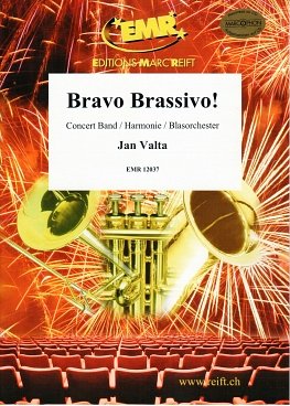 J. Valta: Bravo Brassivo!, Blasorch (Pa+St)
