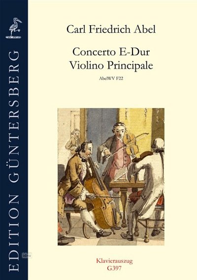 C.F. Abel: Concerto E-Dur Violino principale AbelWV F22