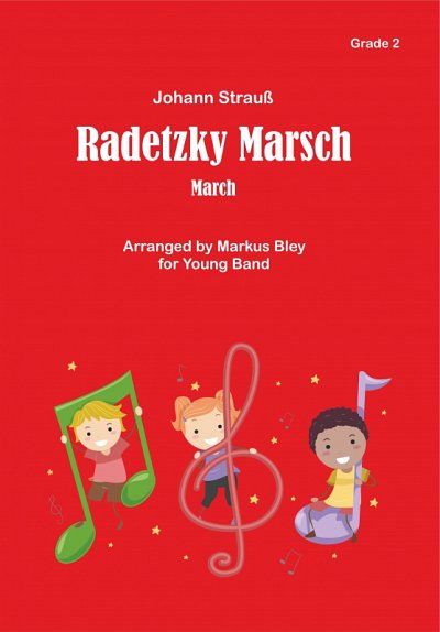 J. Strauß (Vater): Radetzky Marsch