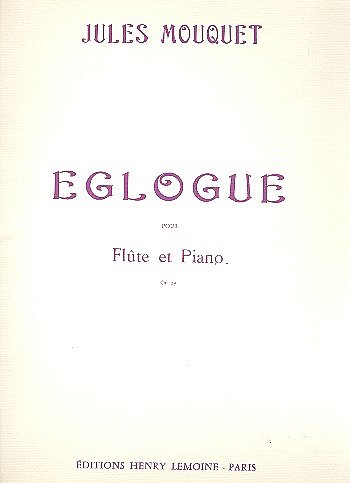 Mouquet, J.: Eglogue Op.29, FlKlav (KlavpaSt)