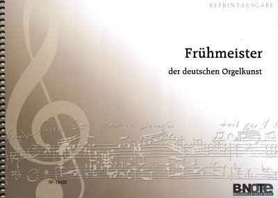  Diverse: Frühmeister der deutschen Orgelkunst, Org