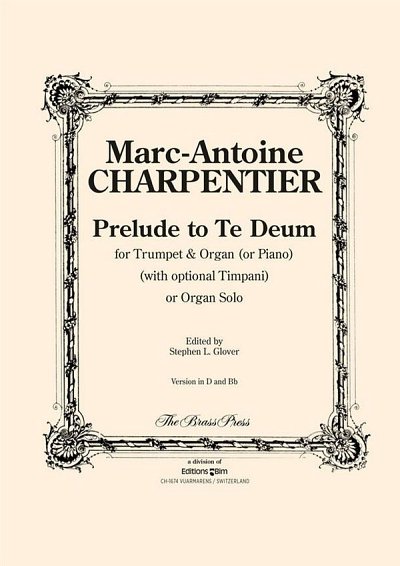 M.-A. Charpentier: Prélude to Te Deum, TrpOrg;Pk (OrgpSt)