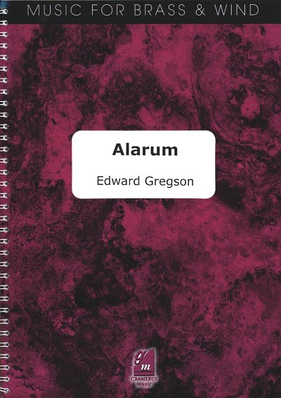 E. Gregson: Alarum, Tb (Spiral)