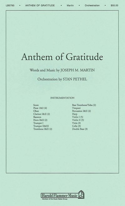 J. Martin: Anthem of Gratitude, Sinfo (Pa+St)