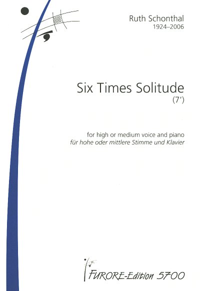 R. Schonthal: Six times solitude for voice (medium or high)