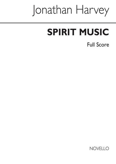 J. Harvey: Spirit Music (Cantata X) Score (Part.)