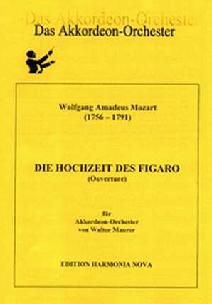 W.A. Mozart: Le Nozze Di Figaro Kv 492 - Ouvertuere