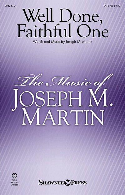 J.M. Martin: Well Done, Faithful One