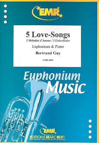 B. Gay: 5 Love-Songs, EuphKlav